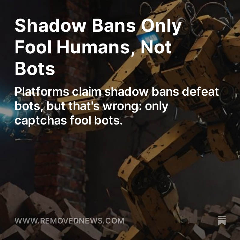 Link to article titled: Shadow Bans Only Fool Humans, Not Bots